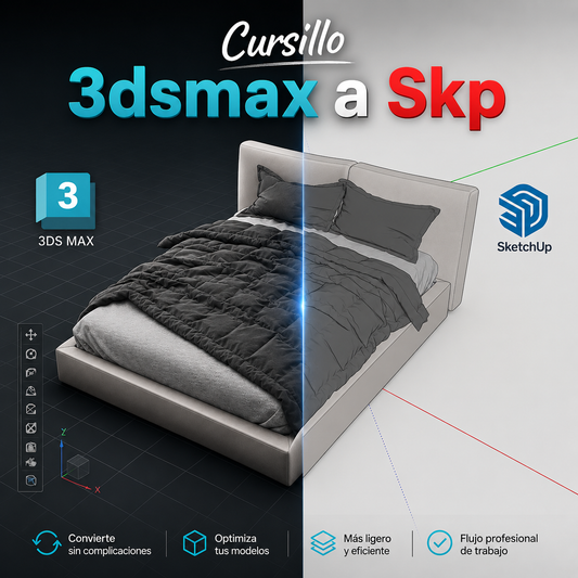 Cursillo: De 3ds Max a SketchUp
